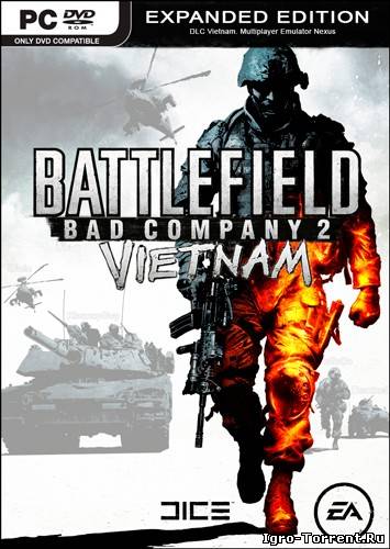 Battlefield: Bad Company 2 - Расширенное Издание + DLC Vietnam.